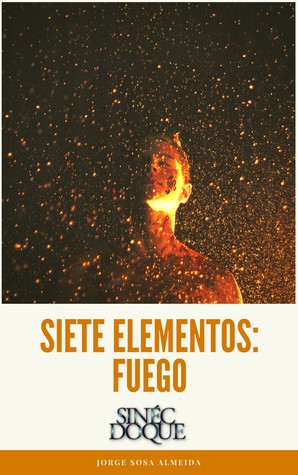 Siete elementos: Fuego