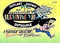 Surviving Y2K - Outlast, Outwit, Outsource