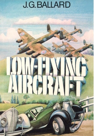 Low Flying Aircraft And Other Stories
