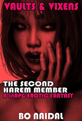 Vaults & Vixens 2: The Second Harem Member (A litRPG Fantasy Sex Story for Adults)