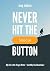 Never Hit the Snooze Button...