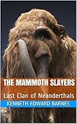 Last Clan of Neanderthals