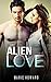 Alien Love