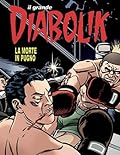 Il grande Diabolik n. 45: La morte in pugno