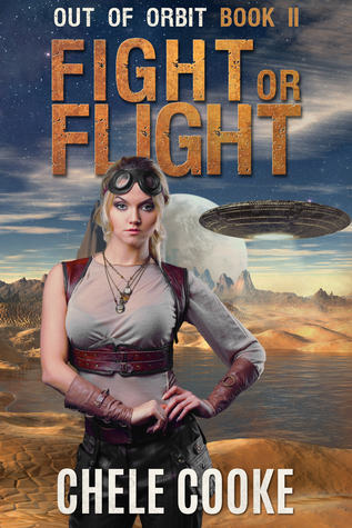 Fight or Flight (Out of Orbit Book 2)