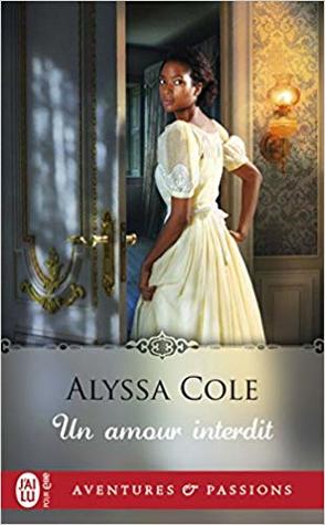 Un amour interdit (The Loyal League #1)