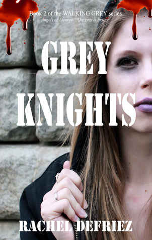 Grey Knights (Walking Grey #2)