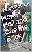 More Hall and Cue the Brick by Mark Patrick