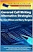 Covered Call Writing Alternative Strategies by Alan Ellman
