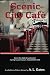 Scenic City Cafe Volume Three