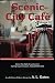 Scenic City Cafe Volume Three by A.L. Gates