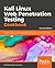 Kali Linux Web Penetration Testing Cookbook: Identify, exploit, and prevent web application vulnerabilities with Kali Linux 2018.x, 2nd Edition