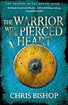 The Warrior with the Pierced Heart (The Shadow of the Raven Book 2)