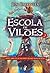 Escola de Vilões 2 by Jen Calonita