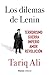 Los dilemas de Lenin: Terrorismo, guerra, imperio, amor, revolución