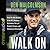 Walk On: From Pee Wee Dropout to the NFL Sidelines-My Unlikely Story of Football, Purpose, and Following an Amazing God