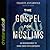 The Gospel for Muslims: An Encouragement to Share Christ with Confidence