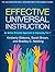 Effective Universal Instruction: An Action-Oriented Approach to Improving Tier 1 (The Guilford Practical Intervention in the Schools Series)