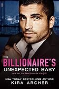 The Billionaire's Unexpected Baby (Winning the Billionaire, #2)