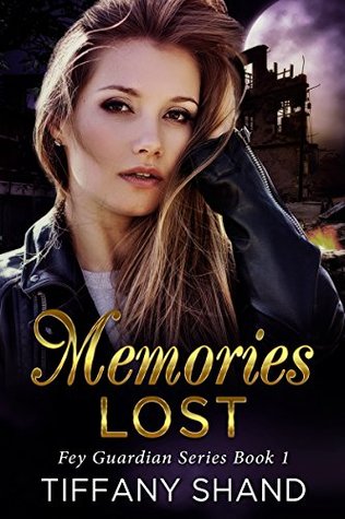 Memories Lost (Fey Guardian #1)