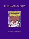 The Kama Sutra: The Classic Guide to Love (Chinese Bound)