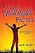 The Hallelujah Factor: An Adventure in the Principles and Practice of Praise