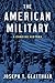 The American Military: A Concise History