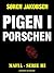 Pigen i porschen by Søren Jakobsen