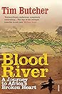 Blood River: A Journey to Africa’s Broken Heart