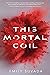 This Mortal Coil (This Mort...