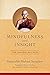 Mindfulness and Insight: Th...