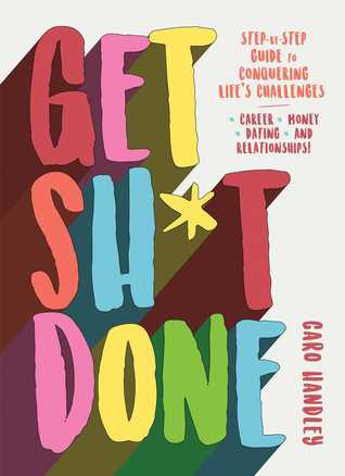 Get Sh*t Done (Paperback)