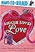 Mouse Loves Love: Ready-to-...