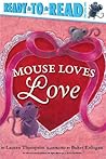 Mouse Loves Love:...