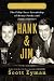 Hank and Jim: The Fifty-Year Friendship of Henry Fonda and James Stewart (A Biography of Two Hollywood Legends)