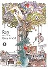 Ran and the Gray World, Vol. 1 by Aki Irie