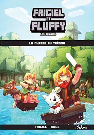 Les Origines De Frigiel Et Fluffy Tome 1 By Frigiel