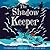 The Shadow Keeper