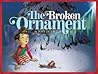 The Broken Ornament by Tony DiTerlizzi