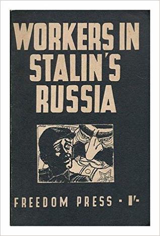 Workers in Stalin's Russia (Unknown Binding)
