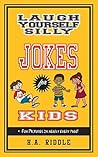 Laugh Yourself Silly Jokes for Kids