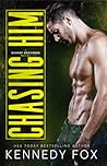 Chasing Him