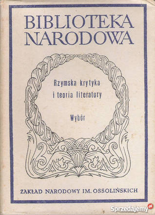 Rzymska krytyka i teoria literatury. Wybór (Hardcover)