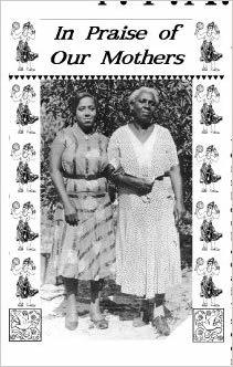 In Praise of Our Mothers (Paperback)