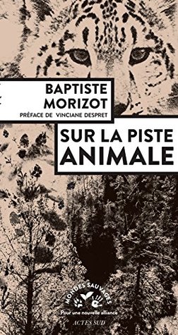 Sur la piste animale (Kindle Edition)