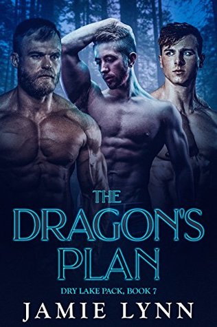 The Dragon's Plan (Dry Lake Pack #7)