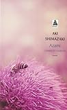 Azami by Aki Shimazaki
