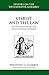 Christ and the Law by Whitney G. Gamble