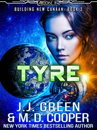 Tyre (Aeon 14: Building New Canaan #2)
