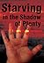 Starving in the Shadow of P...